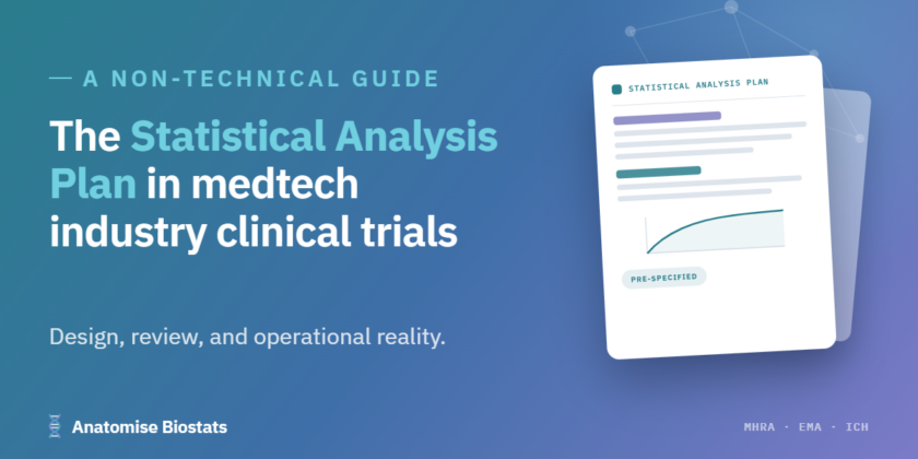 A (Non-Technical) Guide to the Statistical Analysis Plan in MedTech Industry Clinical Trials: Design, Review, and Operational Reality